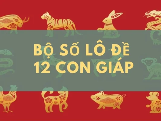 bo de 12 con giap trong lo de